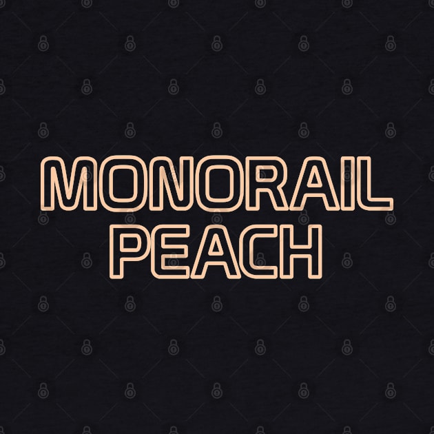 Monorail Peach by Tomorrowland Arcade